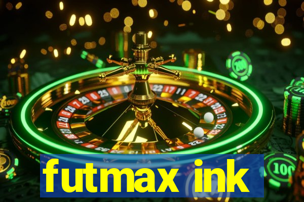 futmax ink